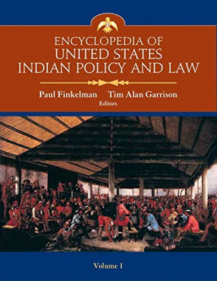 Encyclopedia of United States Indian Policy and Law SET
