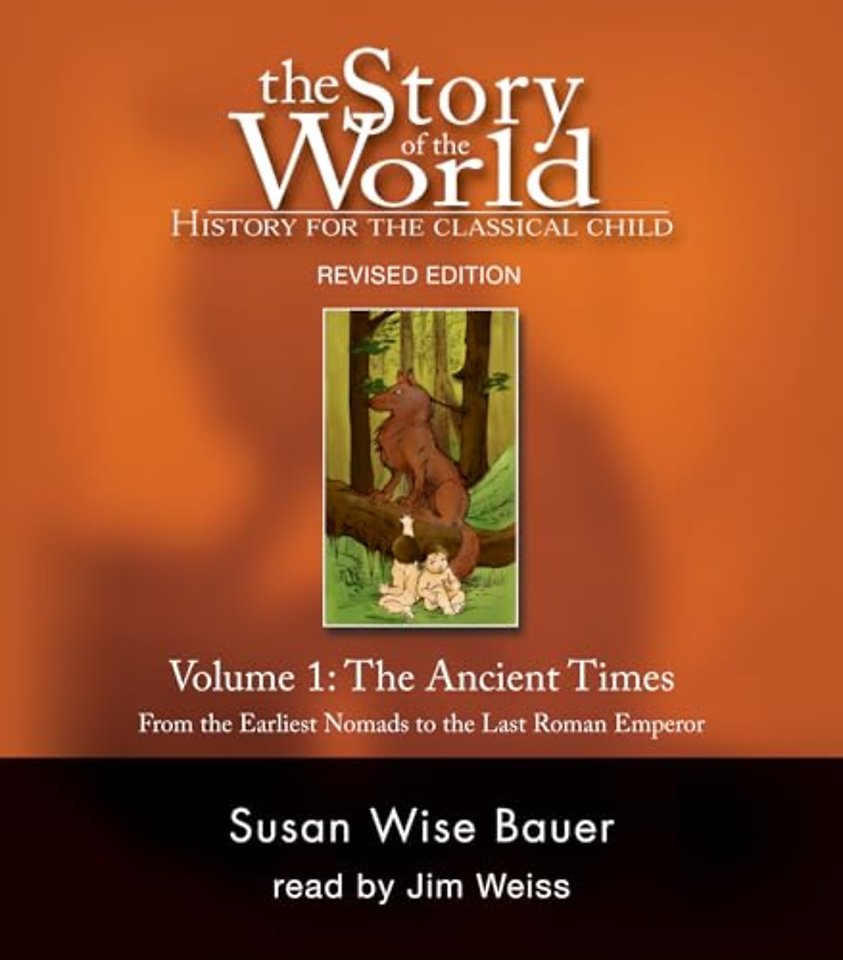 Story of the World, Vol. 1 Audiobook – History for the Classical Child: Ancient Times
