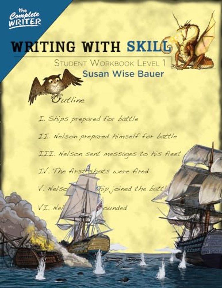The Complete Writer – Writing With Skill – Student Workbook Level 1