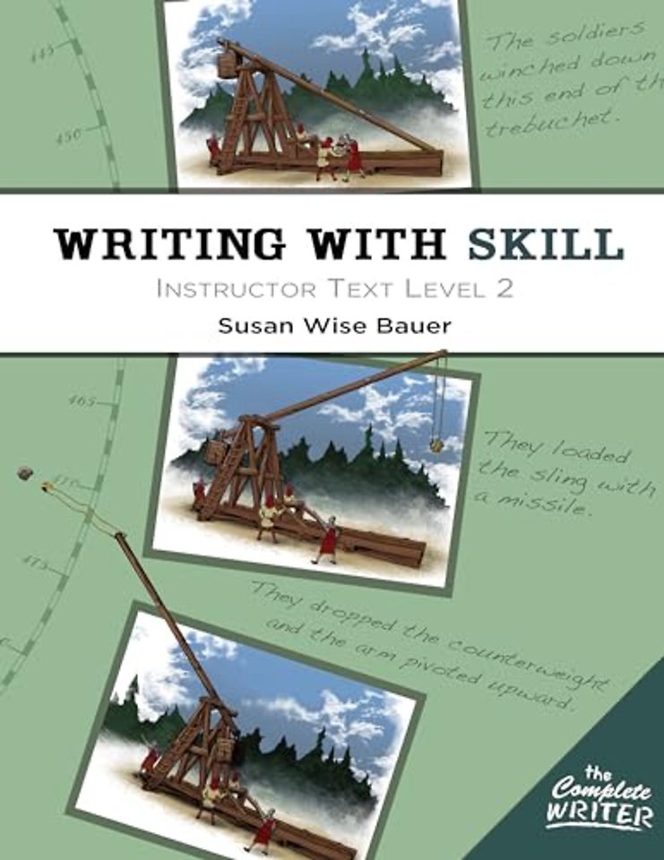 Writing With Skill, Level 2: Instructor Text
