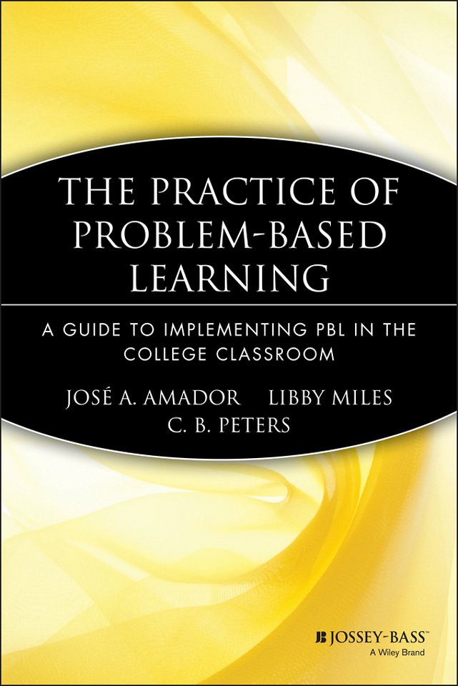 The Practice of Problem-Based Learning