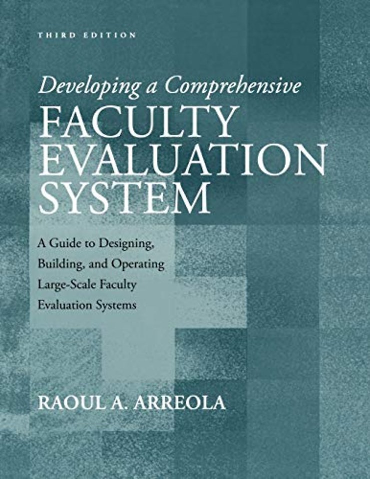 Developing a Comprehensive Faculty Evaluation System
