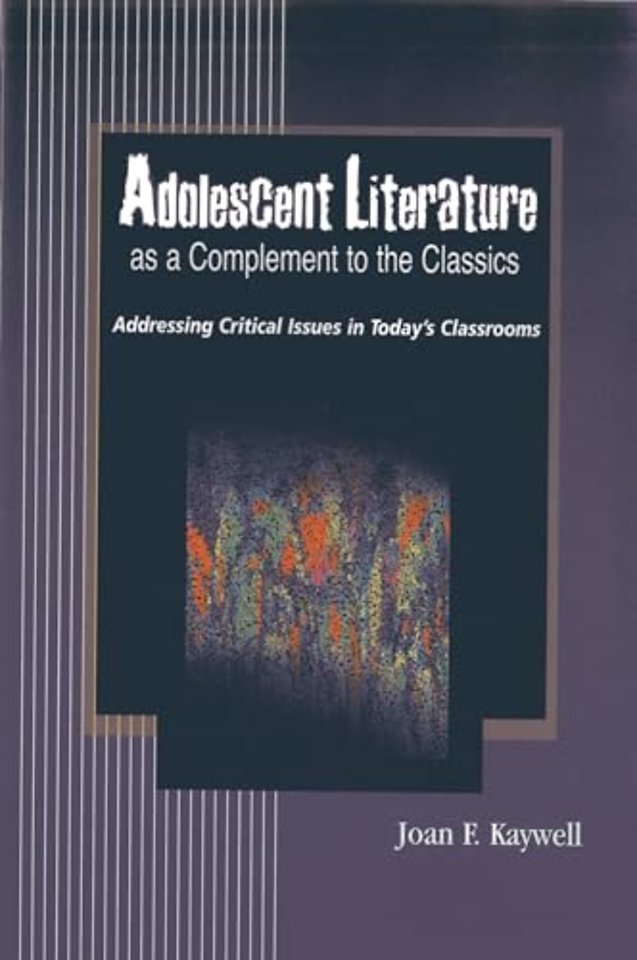 Adolescent Literature as a Complement to the Classics