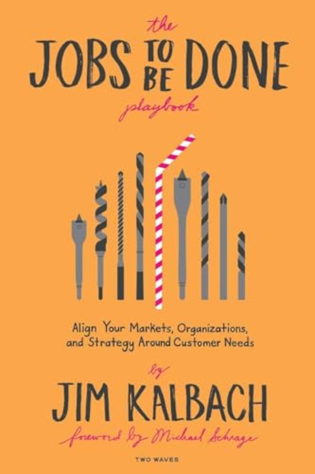 The Jobs To Be Done Playbook