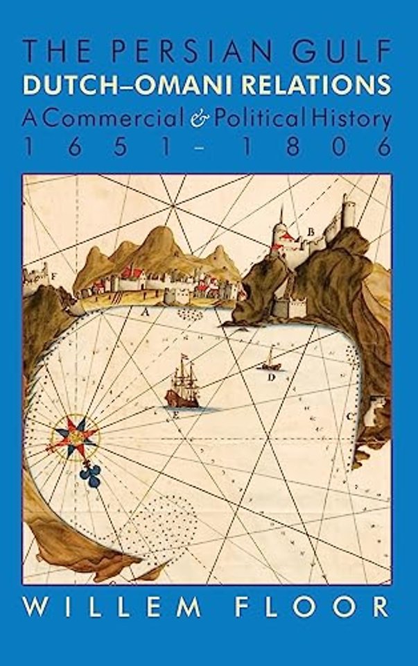 Persian Gulf -- Dutch-Omani Relations