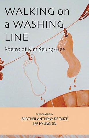 Walking on a Washing Line – Poems of Kim Seung–Hee