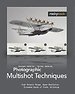 Photographic Multishot Techniques