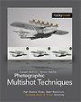 Photographic Multishot Techniques