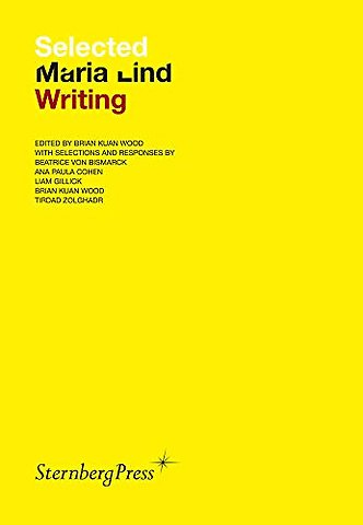 Selected Maria Lind Writing