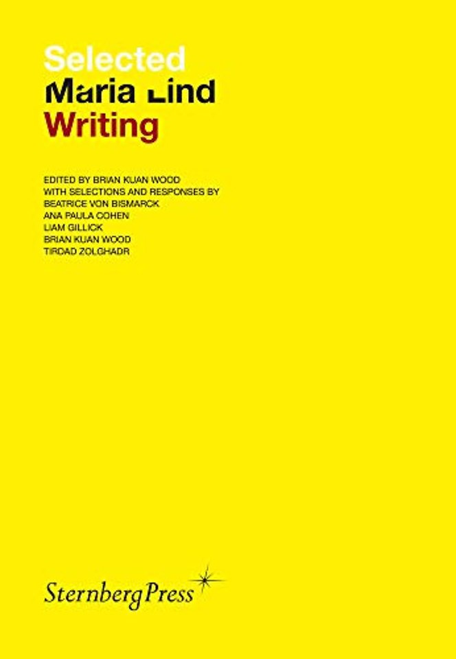Selected Maria Lind Writing