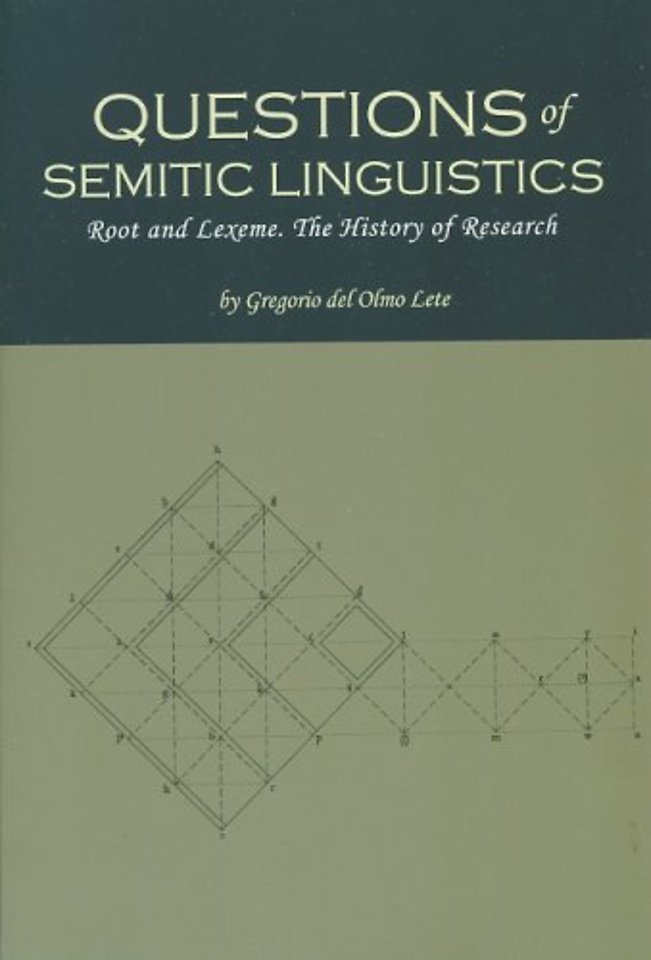 Questions of Semitic Linguistics – Root and Lexeme, the History of Research