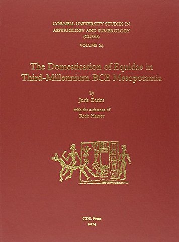 CUSAS 24 – The Domestication of Equidae in Third–Millennium BCE Mesopotamia