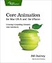 Core Animation for Mac OS X and the iPhone Core Animation for Mac OS X and the iPhone