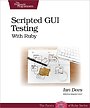 Scripted GUI Testing with Ruby