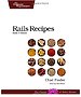 Rails Recipes: Rails 3 Edition