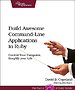 Build Awesome Command-Line Applications in Ruby
