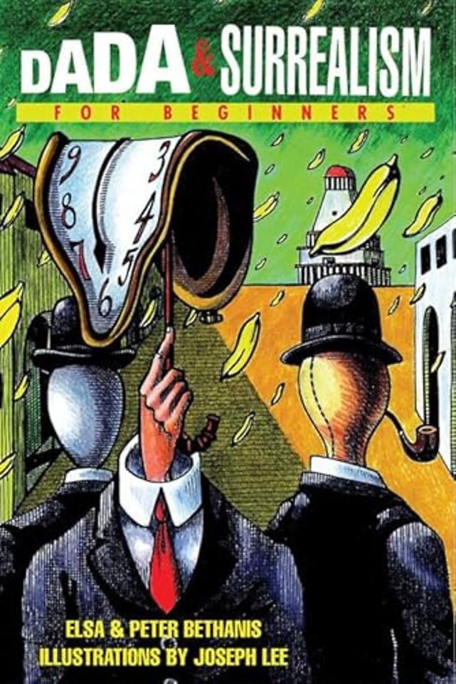 Dada and Surrealism for Beginners