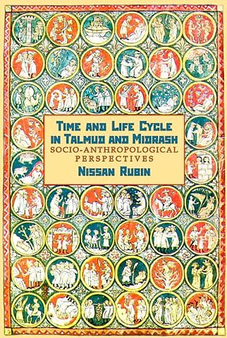 Time and Life Cycle in Talmud and Midrash