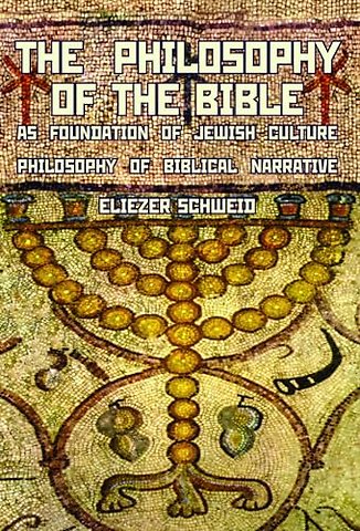 The Philosophy of the Bible as Foundation of Jewish Culture