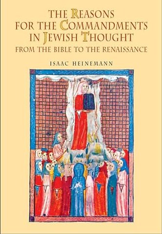 The Reasons for the Commandments in Jewish Thought