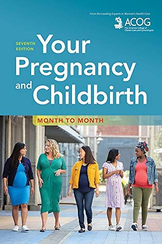 Your Pregnancy and Childbirth