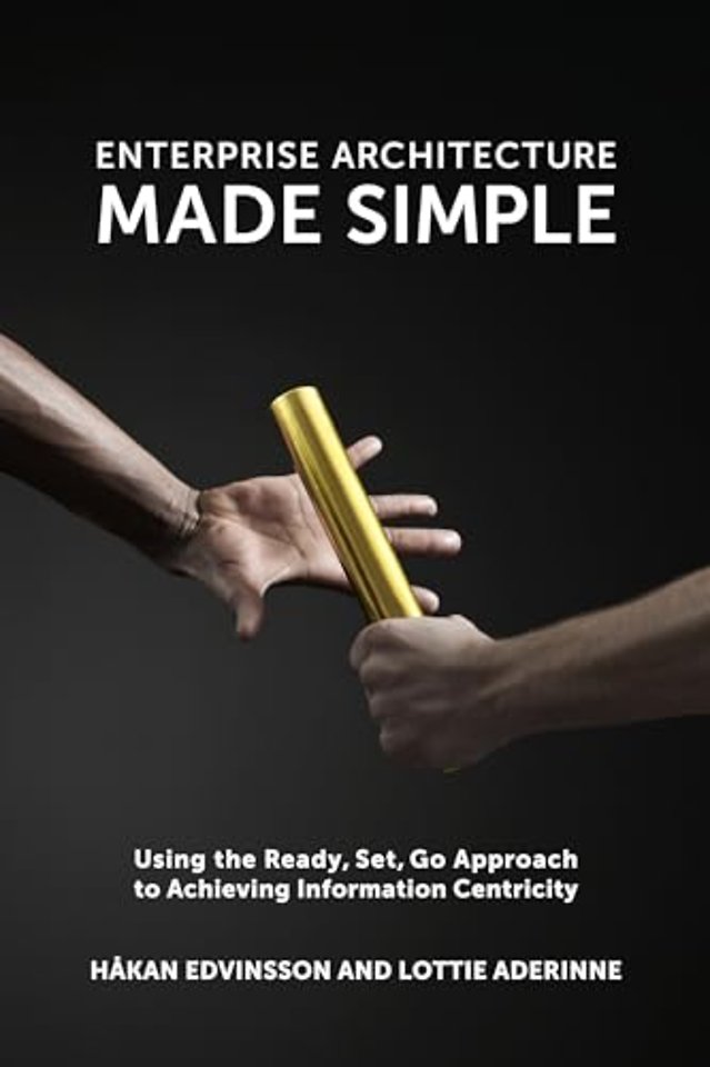 Enterprise Architecture Made Simple