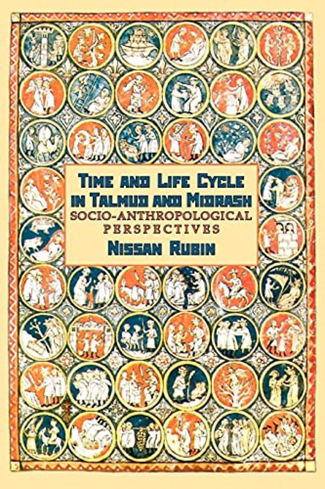 Time and Life Cycle in Talmud and Midrash
