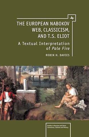 The European Nabokov Web, Classicism and T.S. Eliot