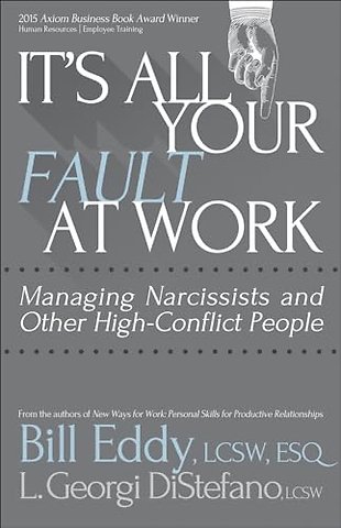 It's All Your Fault at Work!