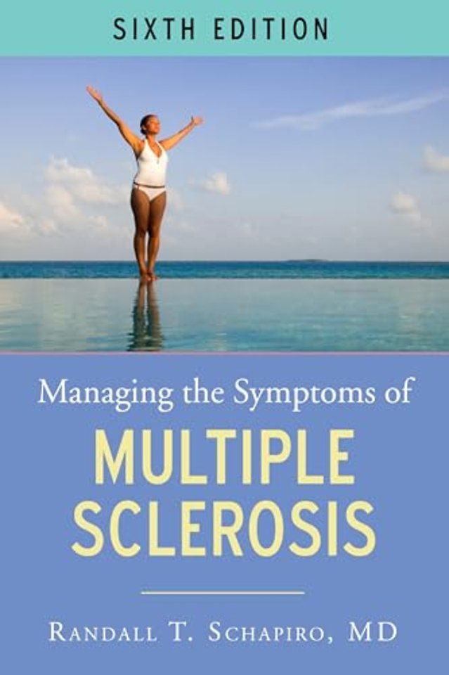 Managing the Symptoms of Multiple Sclerosis