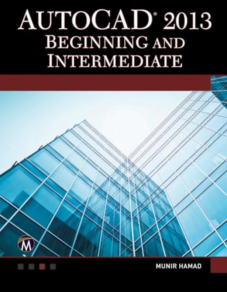 AutoCAD 2013 Beginning and Intermediate