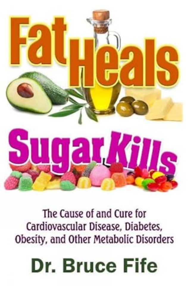 Fat Heals, Sugar Kills