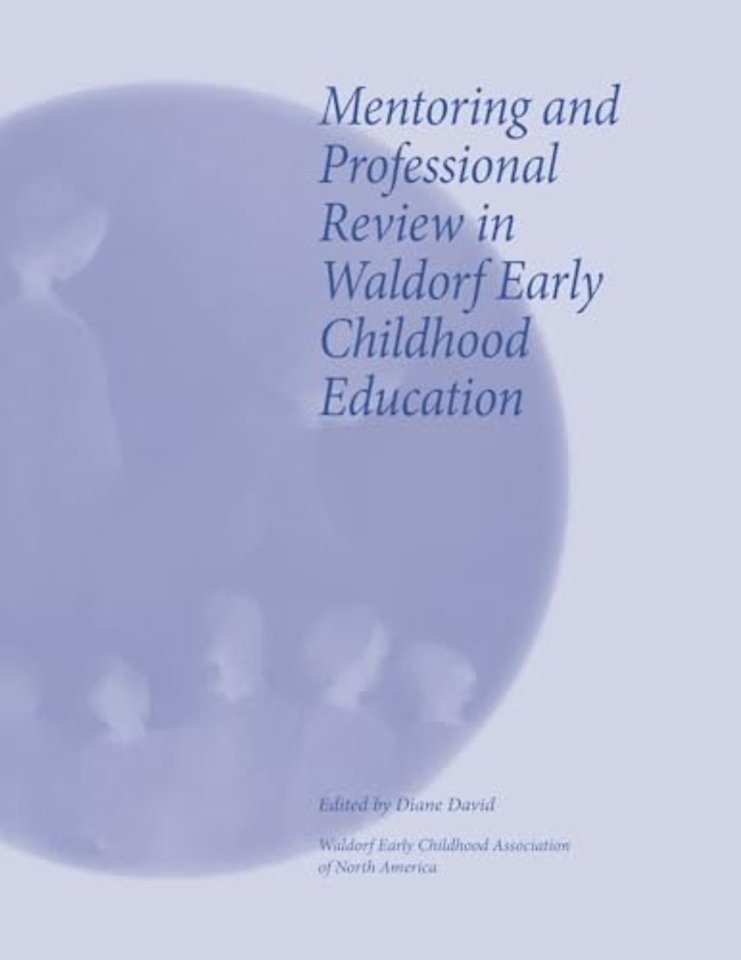Mentoring and Professional Review in Waldorf Early Childhood Education