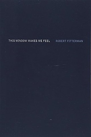 This Window Makes Me Feel