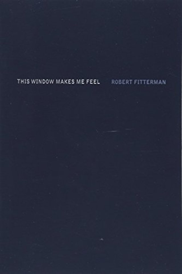 This Window Makes Me Feel