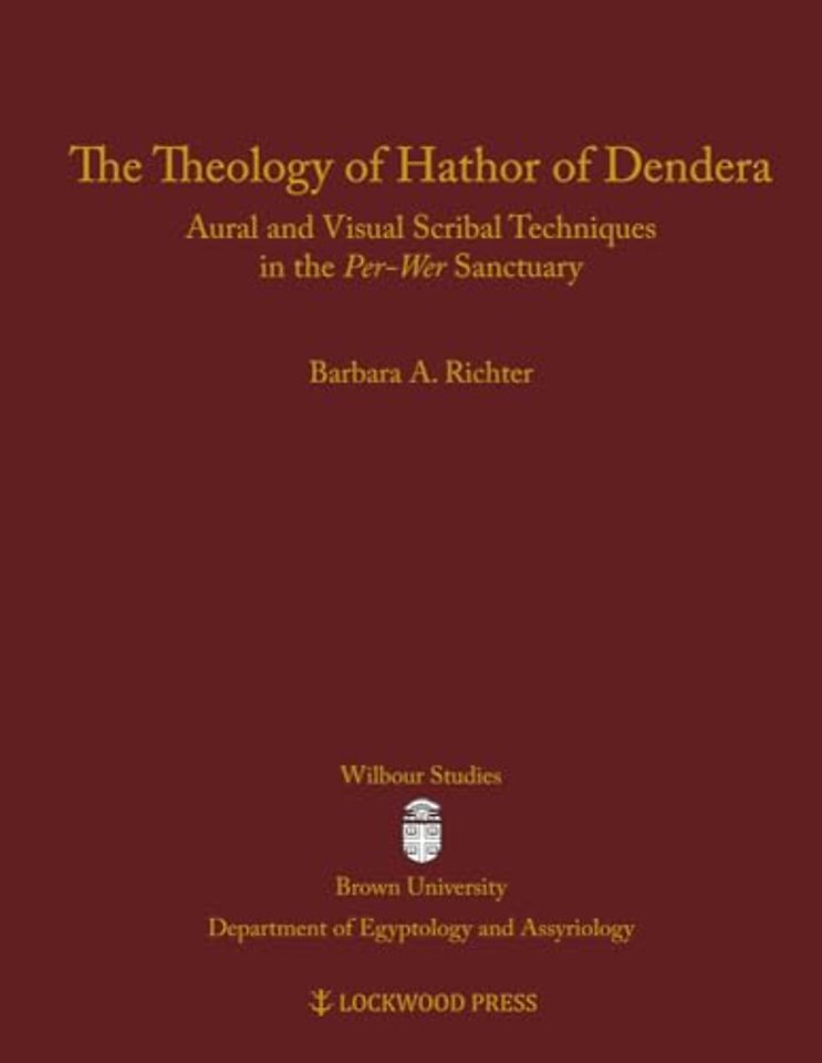The Theology of Hathor of Dendera