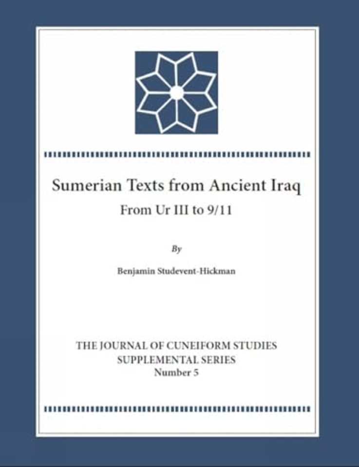 The Sumerian Texts from Ancient Iraq