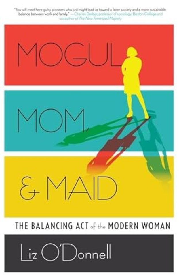 Mogul, Mom, & Maid