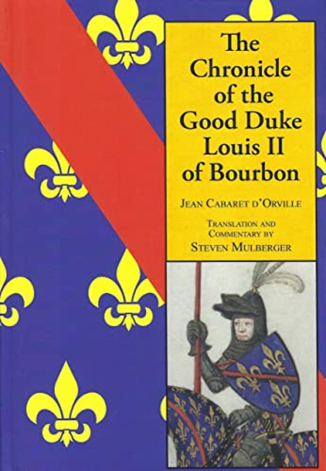 The Chronicle of the Good Duke Louis II of Bourbon