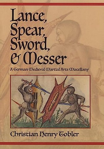 Lance, Spear, Sword, and Messer