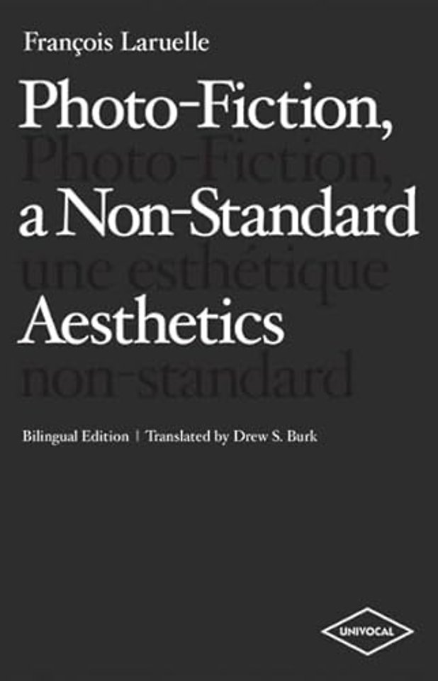 Photo–Fiction, a Non–Standard Aesthetics