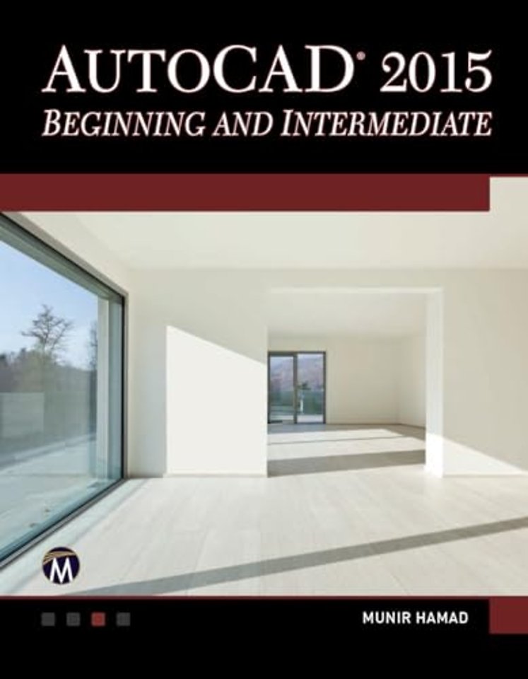 AutoCAD 2015 Beginning and Intermediate