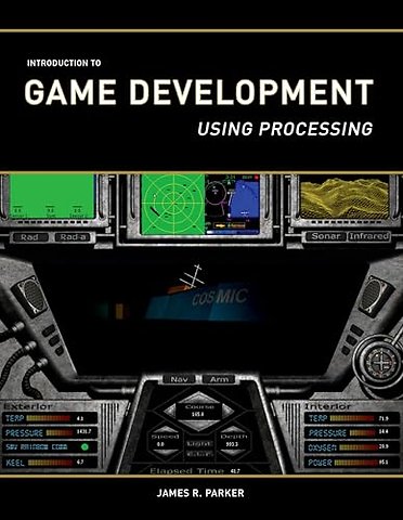 Introduction to Game Development – Using Processing