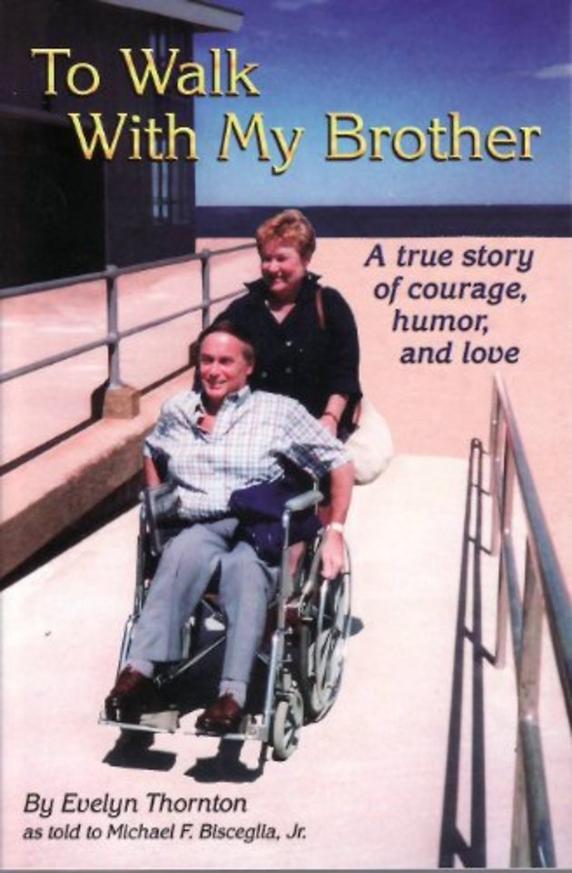 To Walk With My Brother