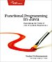 Functional Programming in Java Functional Programming in Java