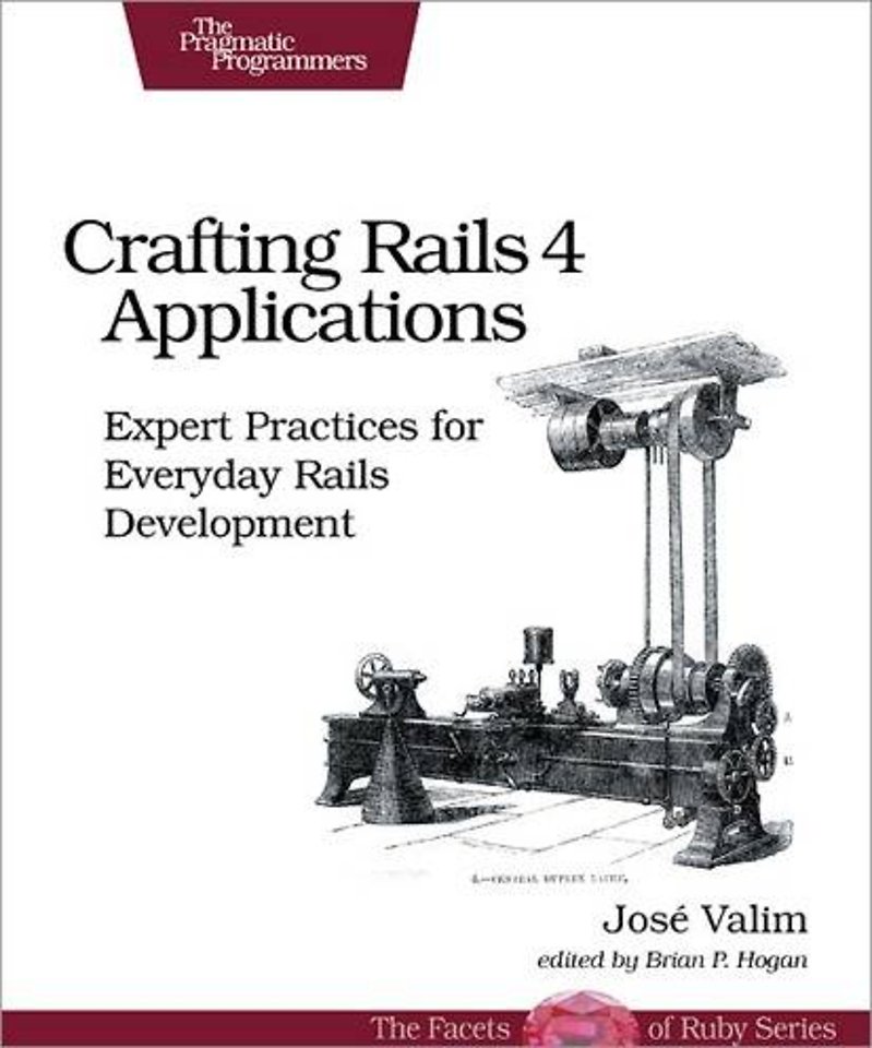 Crafting Rails 4 Applications Crafting Rails 4 Applications