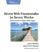 Seven Web Frameworks in Seven Weeks