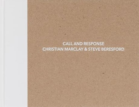 Christian Marclay and Steve Beresford: Call and Response
