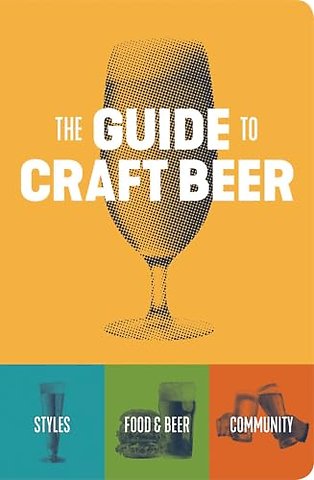 The Guide to Craft Beer