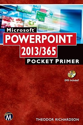 Microsoft PowerPoint 2013/365 – Pocket Primer